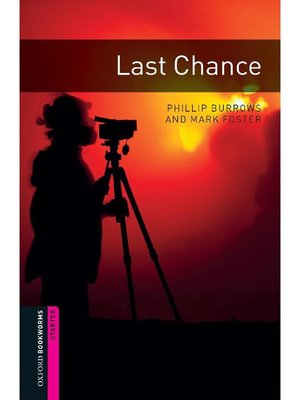 cover image of Last Chance  (Oxford Bookworms Series Starter): 本編